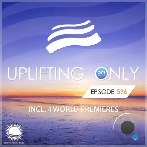  Ori Uplift - Uplifting Only 596 (2024-07-11) 