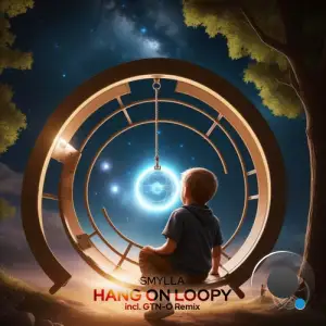  Smylla - Hang on Loopy (2024) 