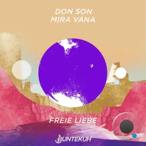  Don Son & Mira Vana - Freie Liebe Remixes (2024) 