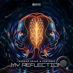  Invader Space & Subtonic - My Reflection (2024) 