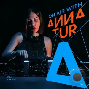  Anna Tur - On Air 204 (2024-06-29) 