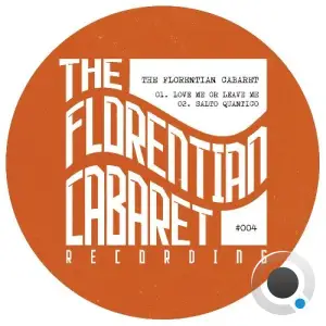  The Florentian Cabaret - Love Me or Leave Me (2024) 