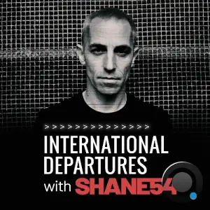  Shane 54 - International Departures 755 (2024-07-01) 