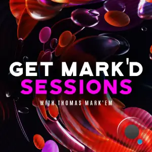  Thomas Mark'em - Get Mark'd Sessions 105 (2024-07-03) 