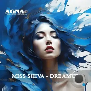  Miss Shiva - Dreamer (2024) 