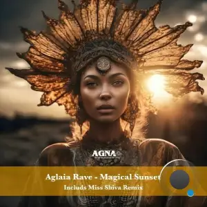  Aglaia Rave - Magical Sunset (2024) 