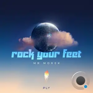  Mr Morek - Rock Your Feet (2024) 