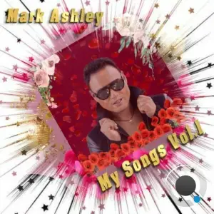  Mark Ashley - My Songs, Vol. 1 (2024) 