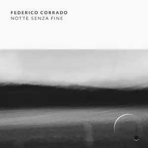  Federico Corrado - Notte Senza Fine (2024) 