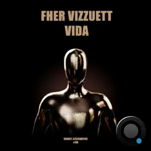  Fher Vizzuett - Vida (2024) 