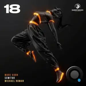  Marc Korn x Semitoo x Michael Roman - 18 (2024) 