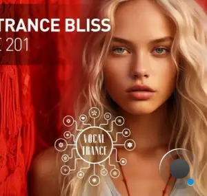  Vocal Trance Bliss Vol. 201 (2024-07-11) 