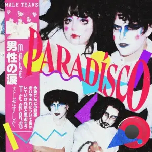  Male Tears - Paradísco (2024) 