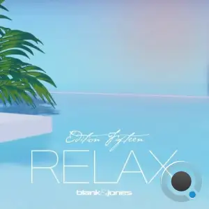  Blank & Jones - Relax Edition 15 (2024) 