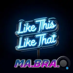  Ma.Bra. - Like this like that (2024) 