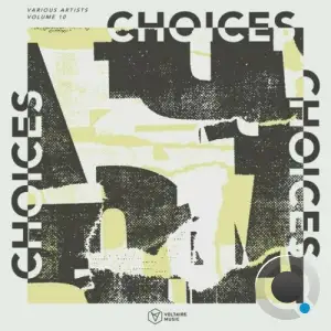  Voltaire Music Pres. Choices, Vol. 10 (2024) 