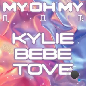  Kylie Minogue with Bebe Rexha & Tove Lo - My Oh My (2024) 