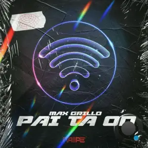  Max Grillo - Pai Ta On (2024) 