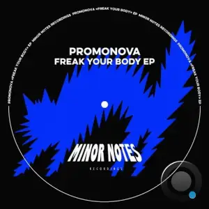  Promonova - Freak Your Body (2024) 