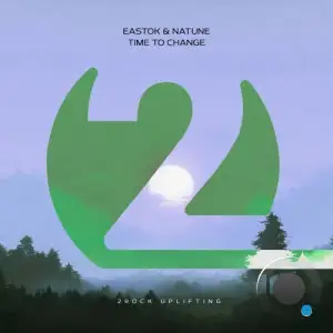  Eastok & Natune - Time to Change (2024) 