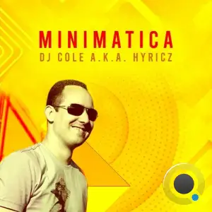  Dj Cole A.K.A. Hyricz Presents - Minimatica 858 (2024-07-24)) 