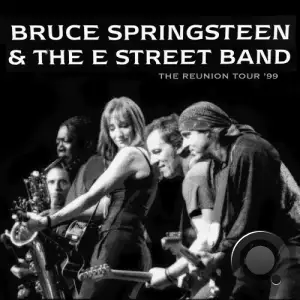  Bruce Springsteen & The E Street Band - The Reunion Tour '99 (2024) 