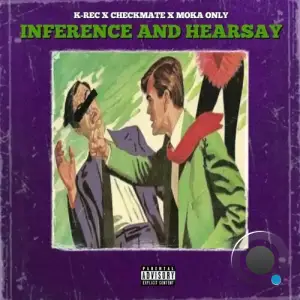  K-Rec x Checkmate x Moka Only - Inference and Hearsay (2024) 