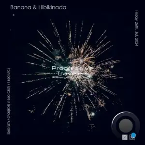  Banana & Hibikinada - Progressive Travelers 059 (2024-07-26) 