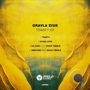  Oravla Ziur - Toasty (2024) 