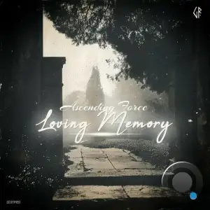  Ascending Force - Loving Memory (2024) 