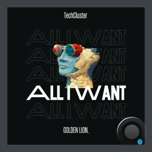  TechCluster - All I Want (2024) 