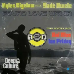  Myles Bigelow feat Sade Awele - Found Love Within (2024) 