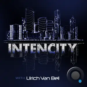  Ulrich Van Bell - Intencity Episode 172 (2024-07-25) 