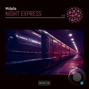  Mideila - Night Express (2024) 