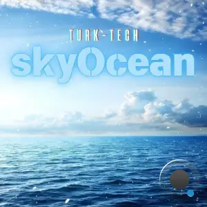  Turk-Tech - skyOcean (2024) 