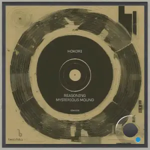  Hokori - Reasoning / Mysterious Mound (2024) 