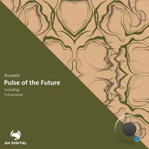  Auseeb - Pulse of the Future (2024) 