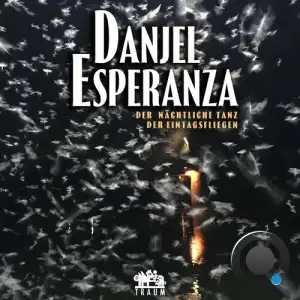  Danjel Esperanza - Der Nachtliche Tanz Der Eintagsfliegen (2024) 