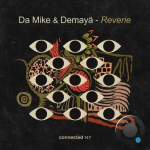  Da Mike & Demaya - Reverie (2024) 