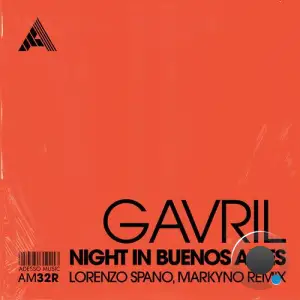  Gavril - Night In Buenos Aires (Lorenzo Spano and Markyno Remix) (2024) 