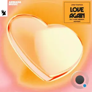  Lewis Thompson - Love Again (DJ YUKI Remix) (2024) 