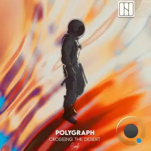  Polygraph - Crossing the Desert (2024) 