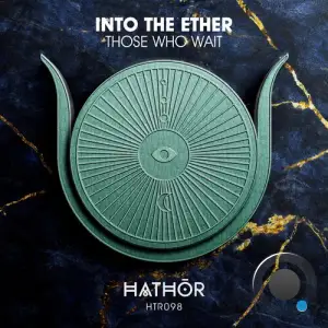  Into the Ether - Those Who Wait (2024) 