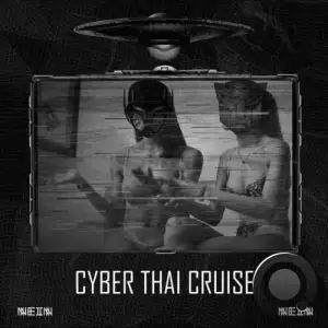  Velax - Cyber Thai Cruise (2024) 