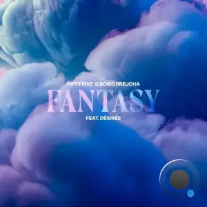  Fifty Five & Boris Brejcha ft Desiree - Fantasy (2024) 