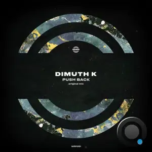  Dimuth K - Push Back (Original Mix) (2024) 