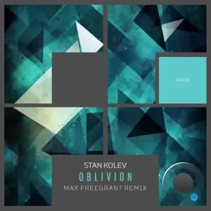  Stan Kolev - Oblivion (Max Freegrant Remix) (2024) 