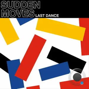  Sudden Moves - Last Dance (2024) 