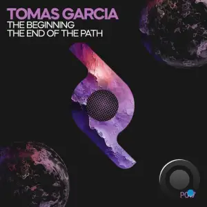  Tomas Garcia - The Beginning / the End of the Path (2024) 