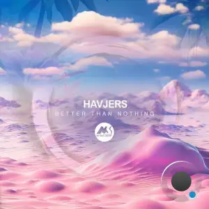  Havjers - Better Than Nothing (2024) 